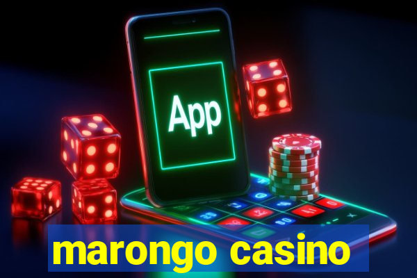 marongo casino