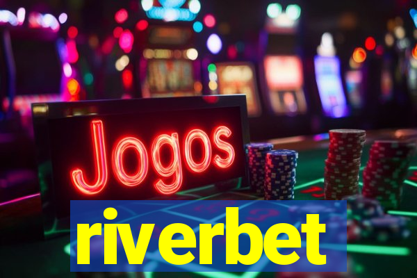 riverbet