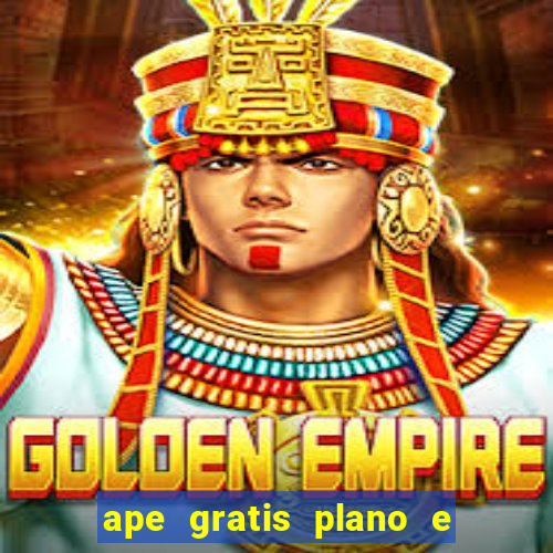 ape gratis plano e plano o jogo