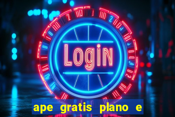 ape gratis plano e plano o jogo