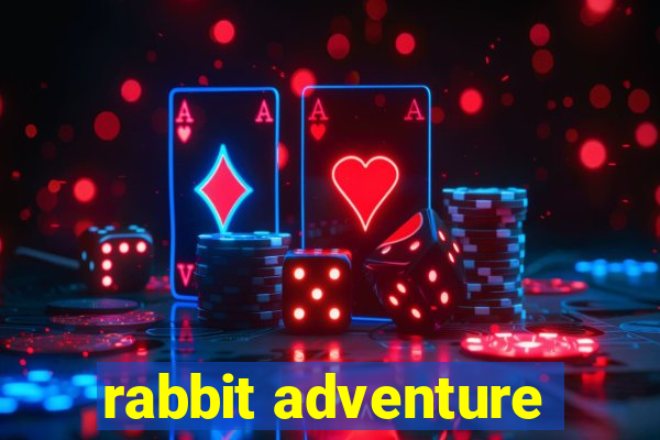 rabbit adventure