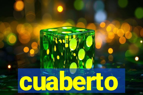 cuaberto