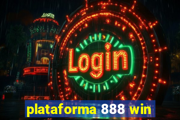 plataforma 888 win