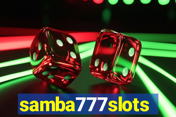 samba777slots