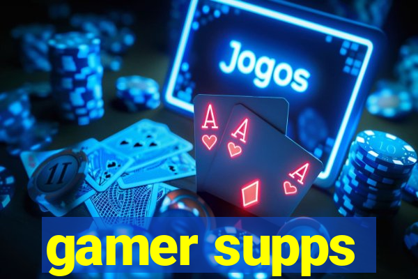 gamer supps