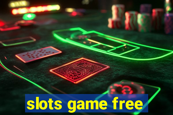 slots game free