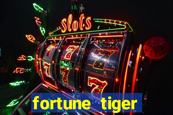 fortune tiger plataforma pagante