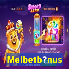 Melbetb?nus