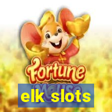 elk slots