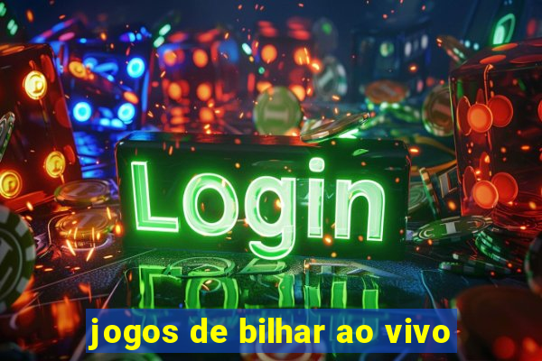 jogos de bilhar ao vivo