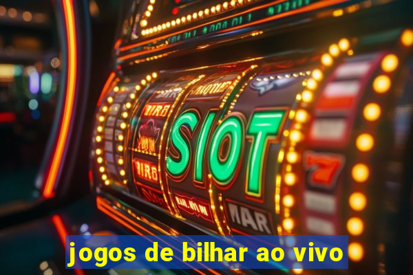 jogos de bilhar ao vivo