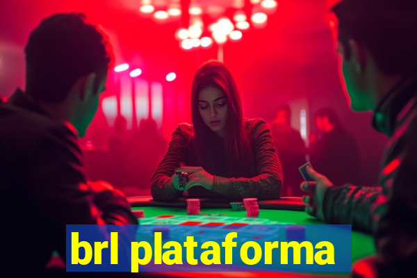 brl plataforma