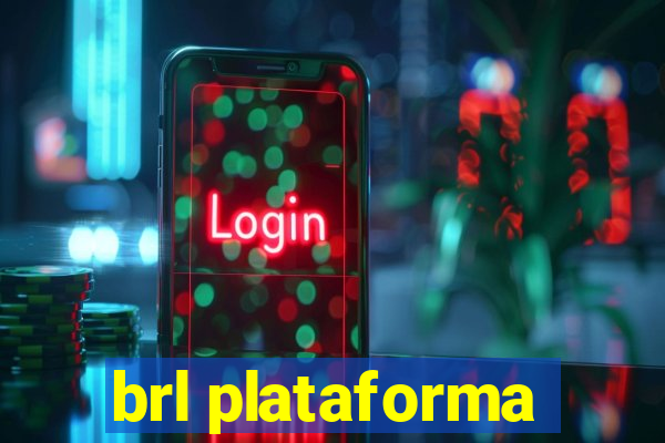 brl plataforma