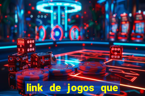 link de jogos que pagam dinheiro de verdade