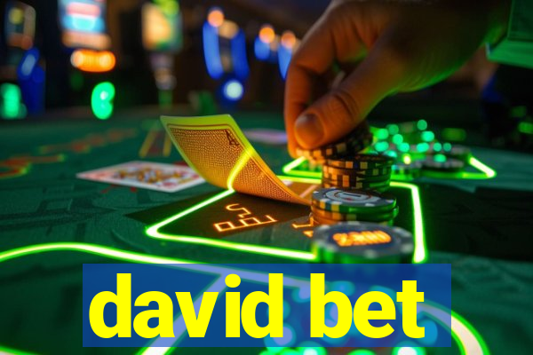 david bet