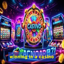 winning in a casino