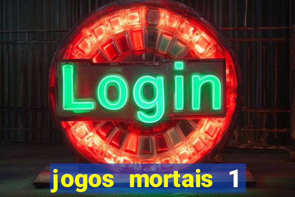 jogos mortais 1 online hd