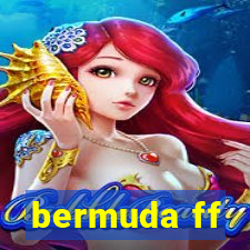 bermuda ff