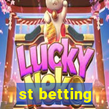 st betting