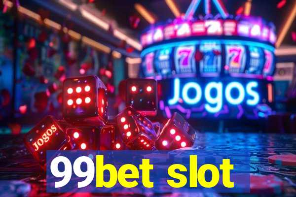 99bet slot