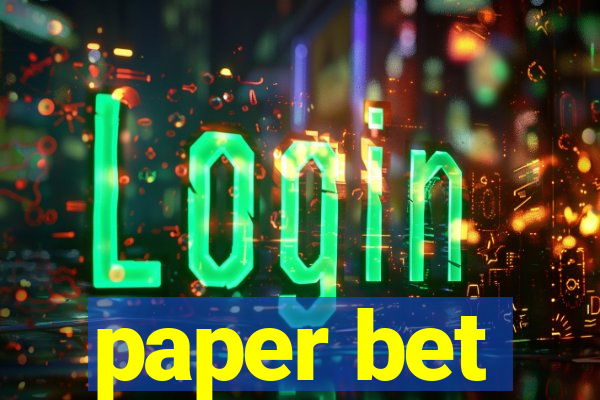 paper bet