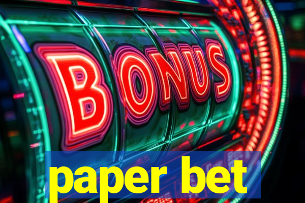 paper bet