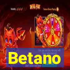 Betano