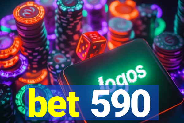 bet 590