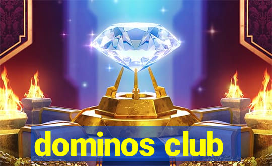 dominos club