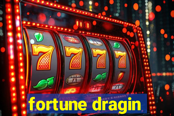 fortune dragin