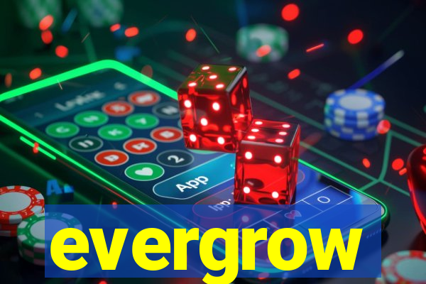 evergrow