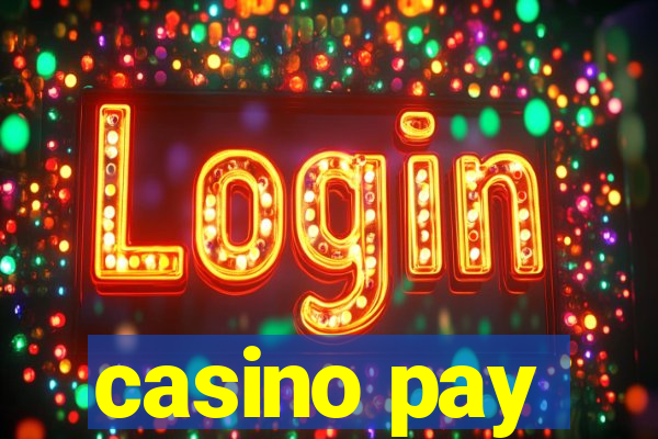 casino pay