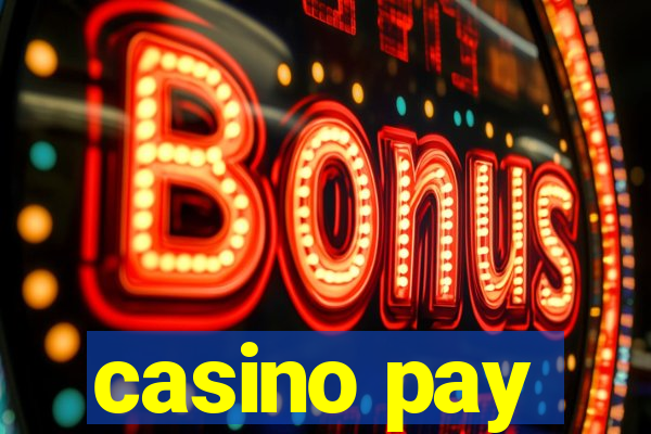 casino pay