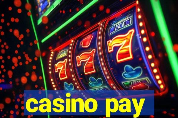 casino pay