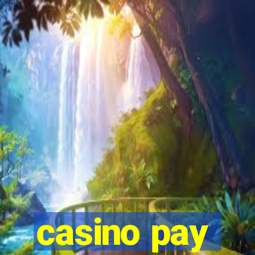 casino pay