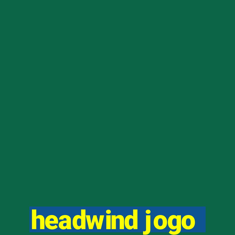 headwind jogo