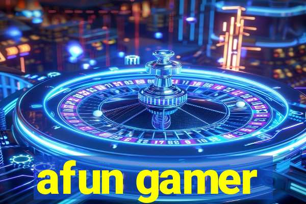 afun gamer