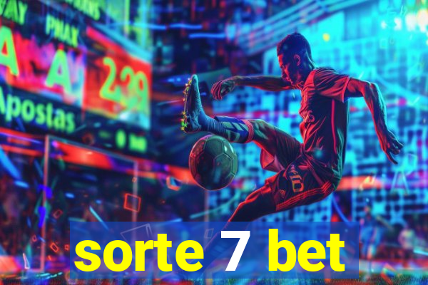 sorte 7 bet