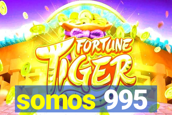 somos 995