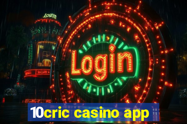 10cric casino app