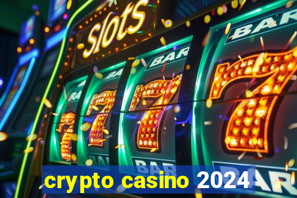 crypto casino 2024