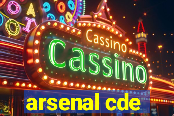 arsenal cde