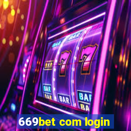 669bet com login