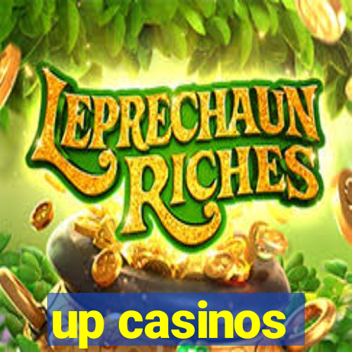 up casinos