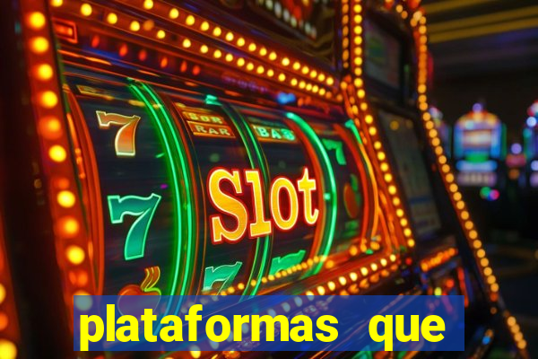 plataformas que mais pagam slots