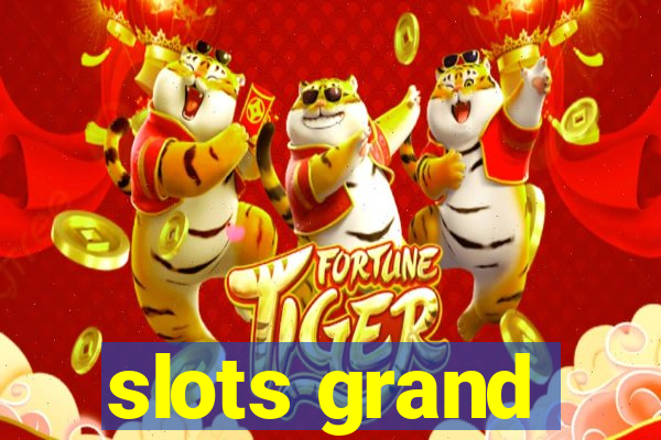 slots grand