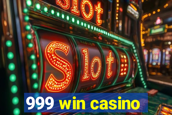 999 win casino