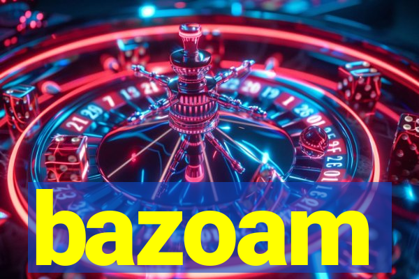 bazoam