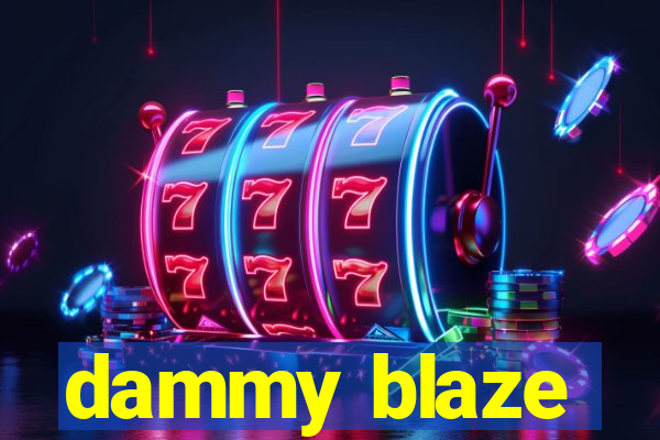 dammy blaze