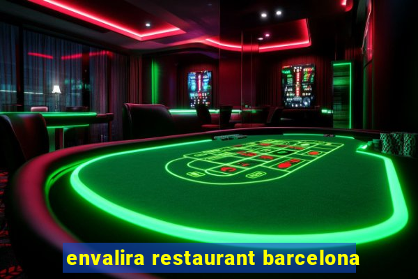 envalira restaurant barcelona